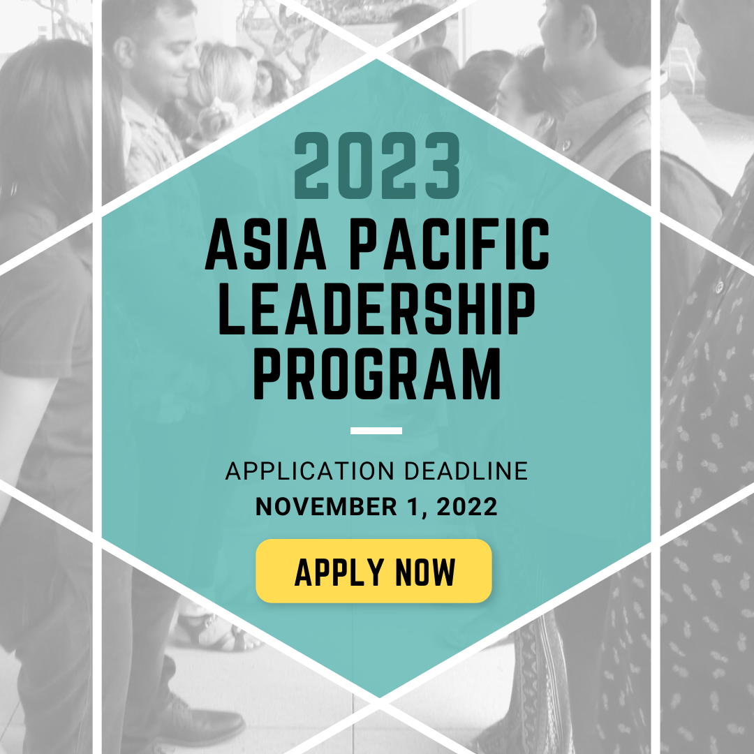 2023 Asia Pacific Leadership Program EastWest Center www