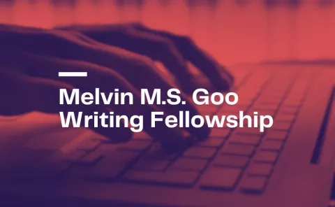 Title card for the Melvin MS Goo Writing Fellowship.